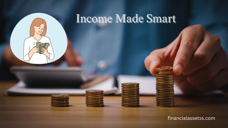 Income Made Smart: A Guide to Optimizing Your Earnings