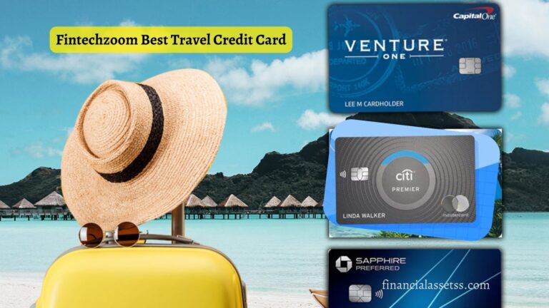 Fintechzoom Best Travel Credit Card