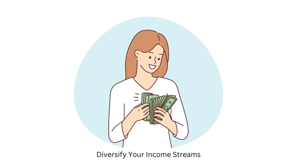 Diversify Your Income Streams