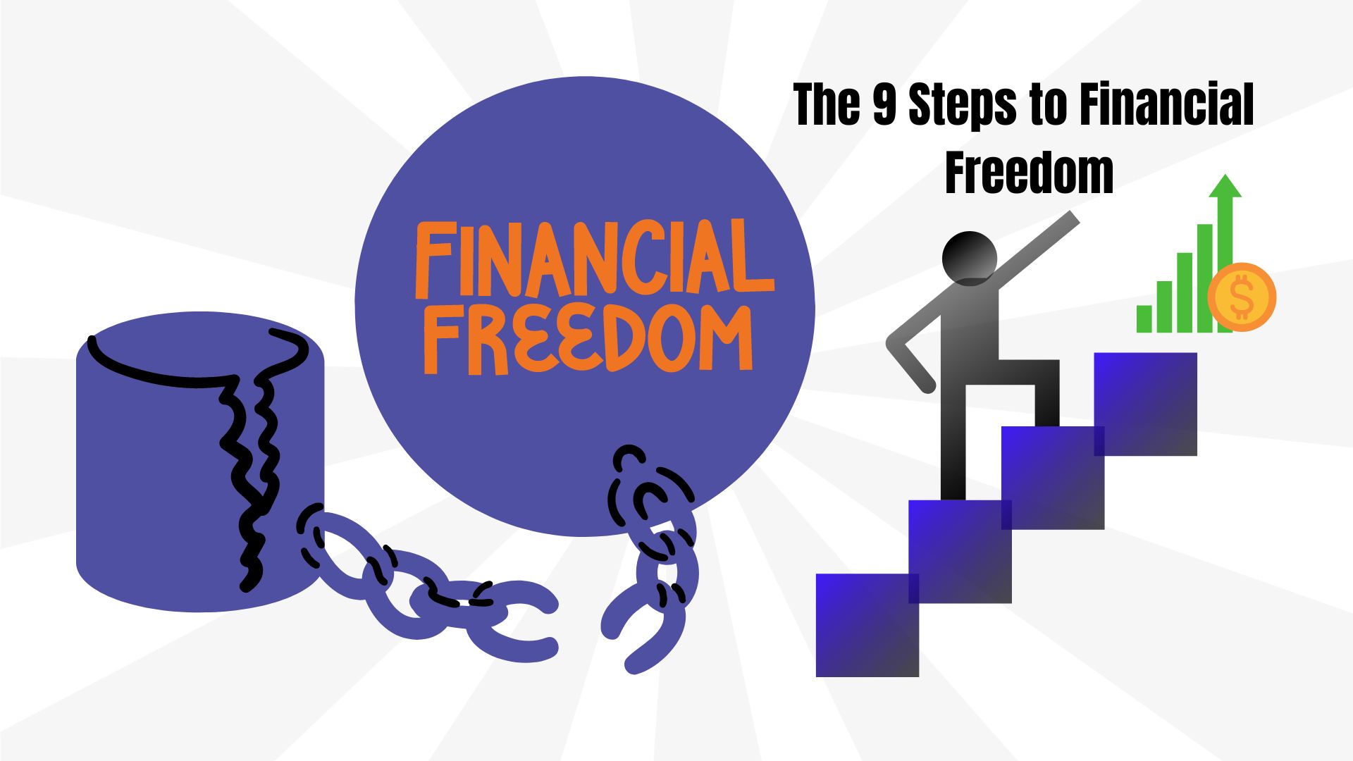 The 9 Steps to Financial Freedom