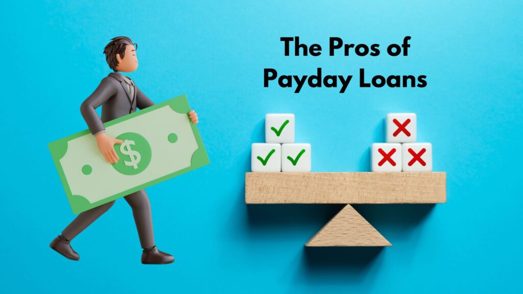 The Pros and Cons of Payday Loans in the U.S.