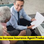 How to Increase Insurance Agent Productivity: 8 Proven Strategies