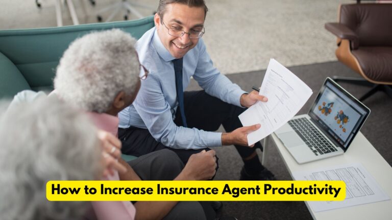 How to Increase Insurance Agent Productivity: 8 Proven Strategies