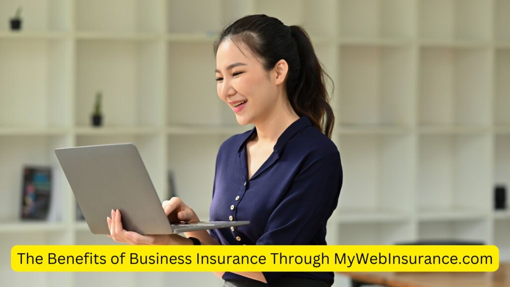 MywebInsurance.com Business Insurance: A Complete Guide