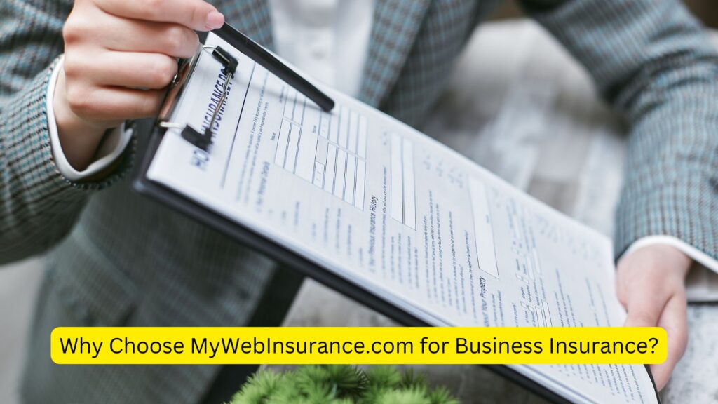 MywebInsurance.com Business Insurance: A Complete Guide