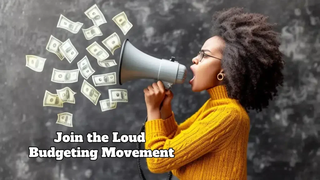 Loud Budgeting: The Viral Money Trend That’s Redefining Financial Wellness